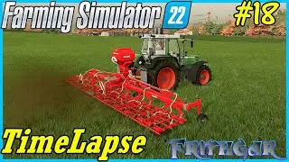 FS22 Timelapse, Haut Beyleron #18: Working The Wheat Field!