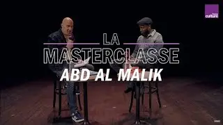 La Masterclasse d'Abd al Malik - France Culture