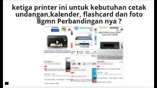 Perbandingan Epson L3210, HP 580 dan Brother T420w, buat Usaha Cetak Flash Card, Undangan dan Foto