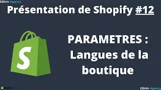 PRESENTATION DE SHOPIFY : Langues de la Boutique #12