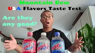Mountain Dew USA Flavors Taste Test
