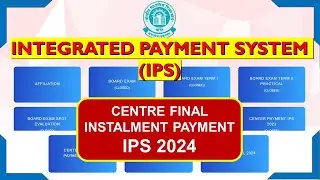 CBSE Exam Centre Final Payment 2024| Integrated Payment System| IPS.