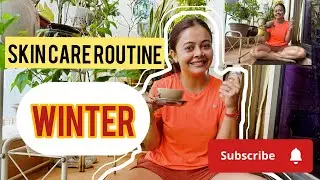 MY WINTER SKIN CARE ROUTINE🥰🥰🥰 #skintips #skincare #devoleenabhattacharjee