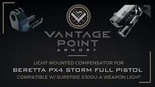 VP Armory Compensator for Beretta Px4 Storm Full Pistol compatible w/ SureFire X300U-A Weapon Light