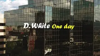 D.White - One day (русский перевод)