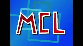MCL Video Intro (2024-02-29 ... Current)