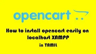 How to install opencart  on localhost XAMPP - Opencart Tutorial 1