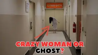 Is THIS a CRAZY WOMAN or a GHOST?