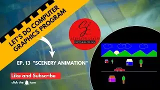 How To Draw Scenery Animation in C or C++ (Computer Graphics)