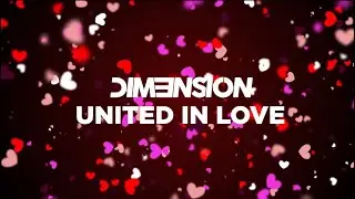 DIM3NSION - United In Love [FSOE]