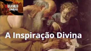 A Inspiração Divina