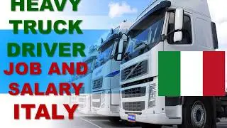 Heavy Truck Driver Job and Salary in Italy - Jobs and Wages in Italy