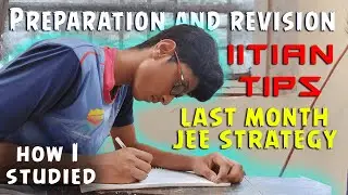 My last month JEE strategy | JEE Tips from an IITian 🔥 #jeemains2022 #jeestrategy #jeetips #jee2022