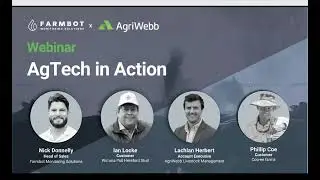 Agtech in Action Webinar: AgriWebb & Farmbot