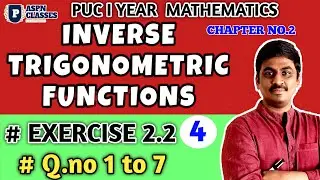 Class 12 Maths Chapter 2 ITF | Ex 2.2 Solution Part 1 | Ch 2 Inverse Trigonometric Functions