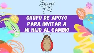 Grupo de apoyo psicoeducativo para invitar a mi hijo adicto al cambio