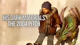 His Dark Materials: The Unreleased 2004 Golden Compass Pitch