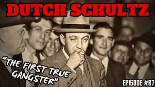 New York's Most Dangerous Gangster!? | The Dutch Schultz Story