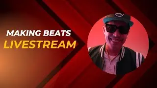 EP.10 - LIVESTREAM MAKING BEATS DANCEHALL Y REGGEATON