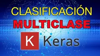 Regresión Multiclase con PYTHON y KERAS (Tutorial)