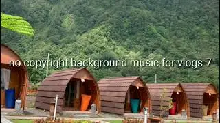 no copyright background music for vlogs 7(2)