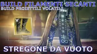 BUILD da VUOTO e PULIZIA - FILAMENTI SECANTI-  BUILD STREGONE DA VUOTO - L'ECLISSI - DESTINY 2