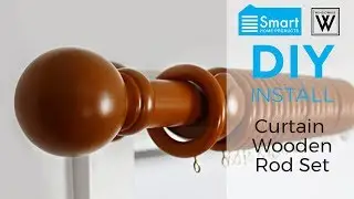 How to a install a Curtain Wooden Rod Set