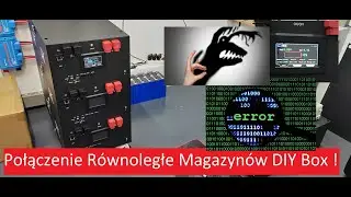Magazyny DIY BOX w Połączeniu Równoległym Upgrade, Downgrade i Błąd Nowego Firmwaru JK BMS 15.23!