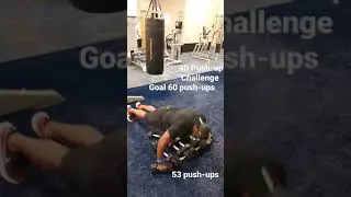 4D Push-up challenge:It's FRIDAY and  PUSH-UP CHALLENGE.  The overall goal is 60, I counted 53