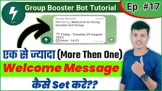 🟢 Ep 17 || How To Set More Then One Welcome Message In Telegram Group || Group Help Bot Tutorial