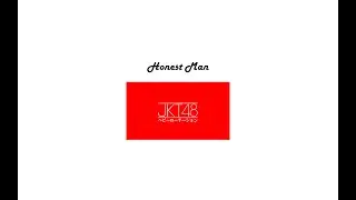 ♪ ` Honest Man - JKT48 ♪ ` One Hour Version
