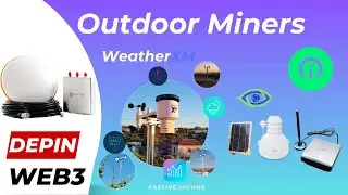 DePIN Outdoor Crypto Miners for Passive Income