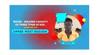 WATER-HOLDING CAPACITY OF THREE TYPES OF SOIL - #GH4STEM JUNEOS CHALLENGE