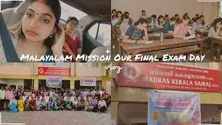 My Malayalam Exam Final Day | 12years of Malayalam Course | Easypickup