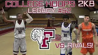FORDHAM IS BACK For Two RIVALRY Games!!! - College Hoops 2K8 Legacy (Part 52/S5)
