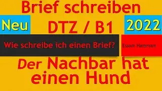 DTZ / B1 | Brief schreiben | E-Mail schreiben | Der Nachbar hat einen Hund. Der Hund bellt.