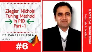 #6 | Ziegler Nichols Tuning Method: PID Part-1