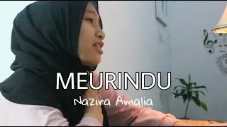 MEURINDU cover NAZIRA
