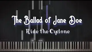 The Ballad of Jane Doe - Ride the Cyclone (Piano Solo Tutorial)