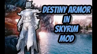 Skyrim DESTINY 2 armor mod