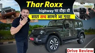 Mahindra Thar ROXX Drive Review | More Family-Oriented | Scorpio N Inside