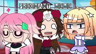 Pregnant meme {Ft. Yt minilitte and Mha Gacha Niña} {Gacha club}{PLS. READ THE DISCRIPTION}