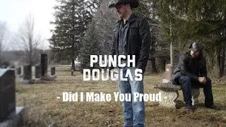 Punch Douglas - Did I Make You Proud (Official Lyric Video)