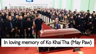 In loving memory of Ko Khai Tha (May Paw)
