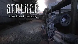 S.T.A.L.K.E.R. - Shadow of Chernobyl [Ultrawide 21:9 - Silent Gameplay 2022]