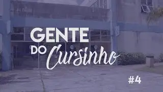 GENTE DO CURSINHO #4 | Cursinho FEAUSP