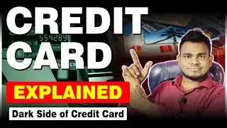 Dark Side of Credit Card | Credit Card Ka Kala Sach  | Credit Card Ka Side Effect 