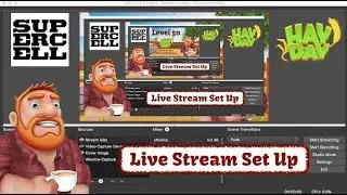 Hay Day - Live Stream Set Up - OBS, Youtube, Green Screen