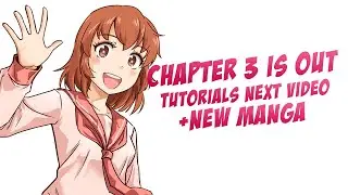Announcement! Chapter 3 is out, let’s get back to tutorials