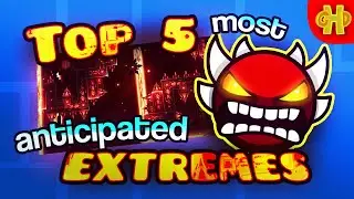 5 most ANTICIPATED Top 1's in Geometry Dash 2.2